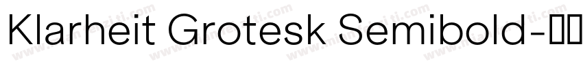 Klarheit Grotesk Semibold字体转换